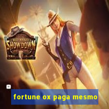 fortune ox paga mesmo